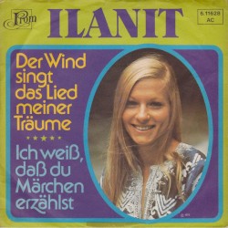Der Wind singt das Lied meiner Träume / Ich weiß, daß du Märchen erzählst