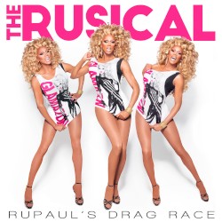 RuPaul’s Drag Race: The Rusical