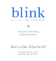 Blink: The Power of Thinking Without Thinking