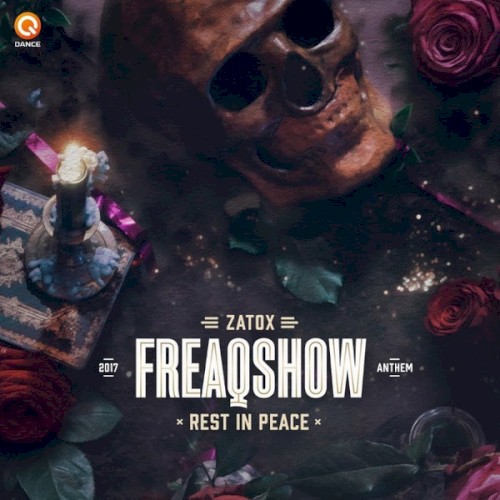 Rest in Peace (Freaqshow Anthem 2017)