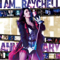 I am ... RAYCHELL ～10th Anniversary Music Collection～(2021 Remastered Version)