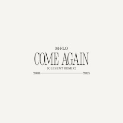come again (CLESENT SURF Music Remix)