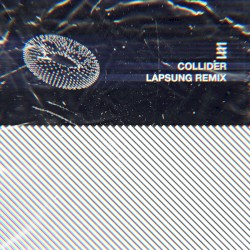 COLLIDER (Lapsung Remix)