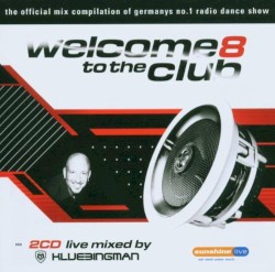 Welcome to the Club 8