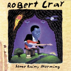 Some Rainy Morning