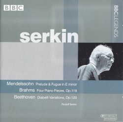 Mendelssohn: Prelude and Fugue in E / Brahms: Klavierstücke / Beethoven: 32 Diabelli Variations