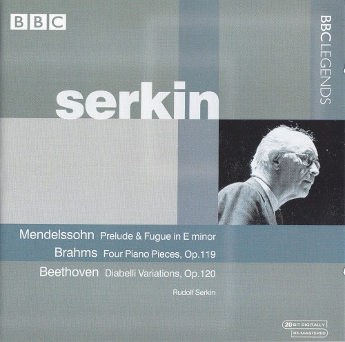Mendelssohn: Prelude and Fugue in E / Brahms: Klavierstücke / Beethoven: 32 Diabelli Variations