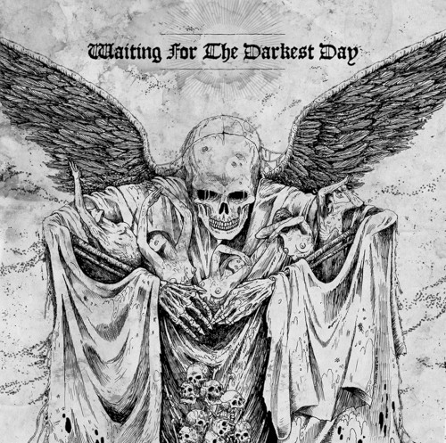 Waiting for the Darkest Day