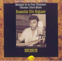 Musique de la Cour Ottomane- Enderun