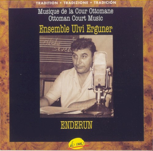 Musique de la Cour Ottomane- Enderun
