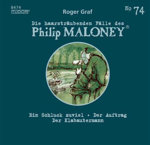 Die haarsträubenden Fälle des Philip Maloney, N° 74