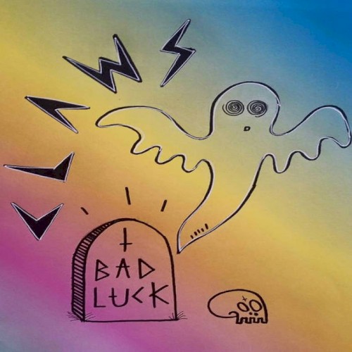 Bad Luck