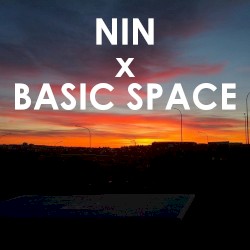 NIN x Basic Space