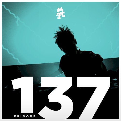 2017-01-17: Monstercat Podcast, Ep. 137