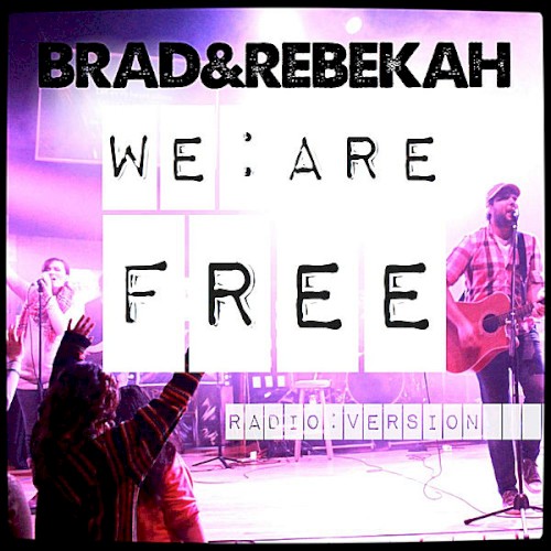 We Are Free (Radio Version)
