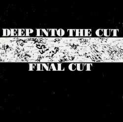 Deep Into the Cut