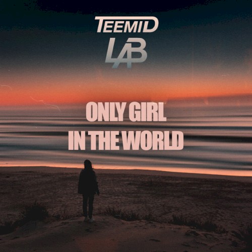 Only Girl In The World