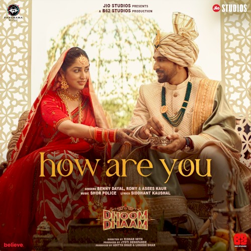 How Are You (From "Dhoom Dhaam")