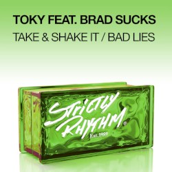 Take & Shake It / Bad Lies (feat. Brad Sucks)
