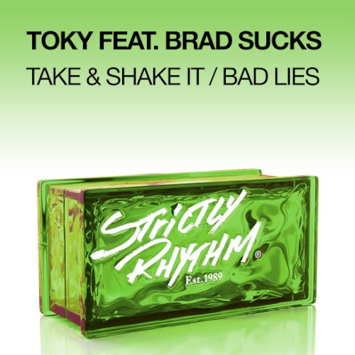 Take & Shake It / Bad Lies (feat. Brad Sucks)