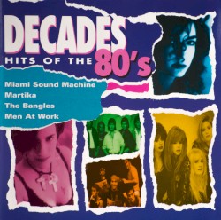 Decades: Hit of the 80's