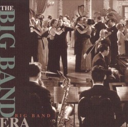 The Big Band Era