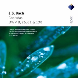 Cantatas, BWV nos. 8, 26, 61 & 130