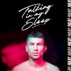 Talking in My Sleep