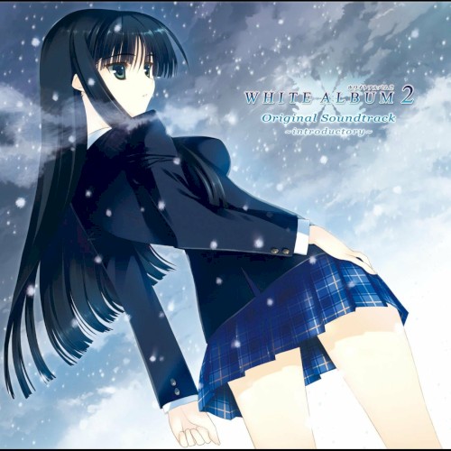 WHITE ALBUM2 Original Soundtrack 〜introductory〜