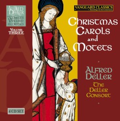 The Complete Vanguard Recordings, Volume 3: Christmas Carols and Motets