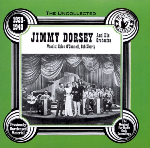 The Uncollected 1939-1940 - The Original For Radio Only Recordings