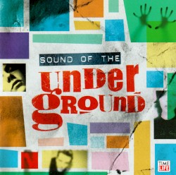 Sound of the Underground