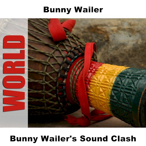 Bunny Wailer's Sound Clash