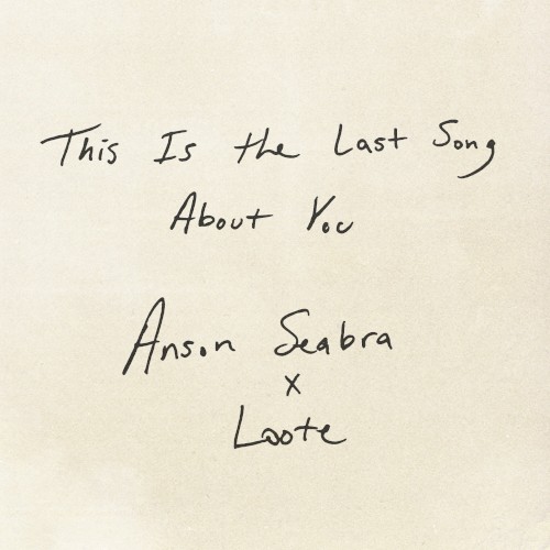 This Is the Last Song About You