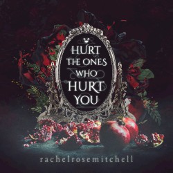 Hurt The Ones Who Hurt You