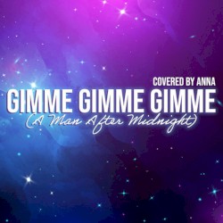Gimmie! Gimmie! Gimmie! (A Man After Midnight)