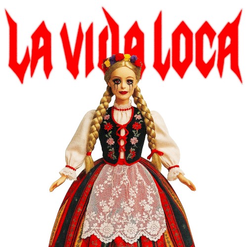 LA VIDA LOCA