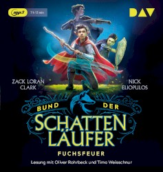 Bund der Schattenläufer – Teil 1: Fuchsfeuer