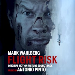 Flight Risk: Original Motion Picture Soundtrack