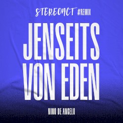 Jenseits von Eden (Stereoact #Remix)
