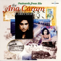 Postcards from Rio: The Ana Caram Collection