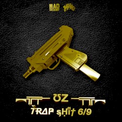 Trap Shit 6/9