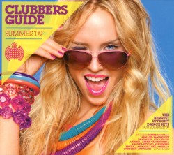 Clubbers Guide: Summer ’09