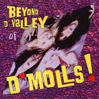 Beyond D’Valley of D’Molls
