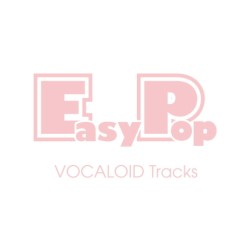 EasyPop VOCALOID Tracks