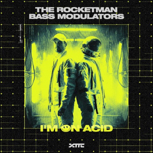 I'm on Acid