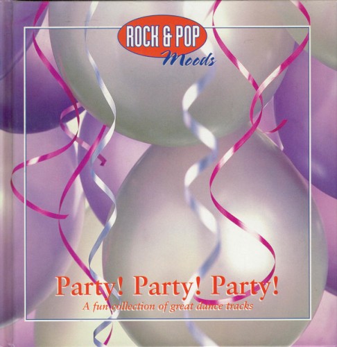 Rock & Pop Moods - Party! Party! Party!