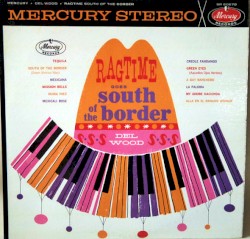 Ragtime Goes South of the Border
