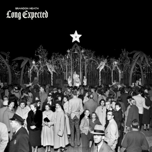 Long Expected