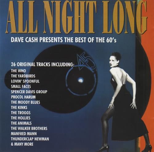 All Night Long: Dave Cash presents The Best of the 60’s